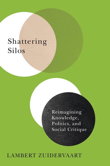 Lambert Zuidervaart - Shattering Silos, Häftad