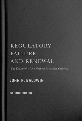 Regulatory Failure and Renewal 1