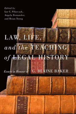 Law, Life, and the Teaching of Legal History 1