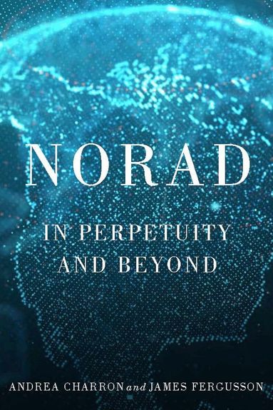 Andrea Charron, James Fergusson - NORAD, Häftad