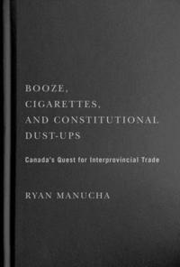 bokomslag Booze, Cigarettes, and Constitutional Dust-Ups