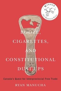 bokomslag Booze, Cigarettes, and Constitutional Dust-Ups