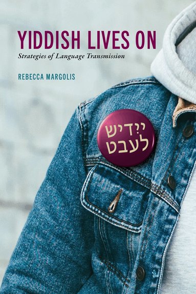 Rebecca Margolis - Yiddish Lives on, Häftad