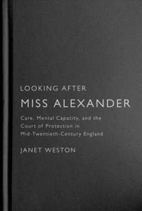 bokomslag Looking After Miss Alexander