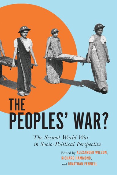 Alexander Wilson, Richard Hammond, Jonathan Fennell - Peoples’ War?, Häftad