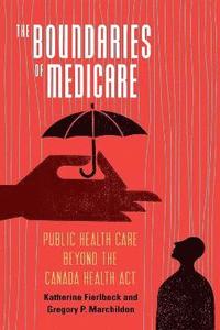 bokomslag The Boundaries of Medicare