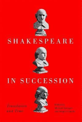 Michael Saenger, Sergio Costola - Shakespeare in Succession, Inbunden