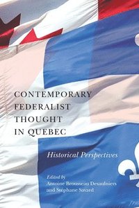 bokomslag Contemporary Federalist Thought in Quebec