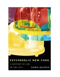 bokomslag Psychedelic New York