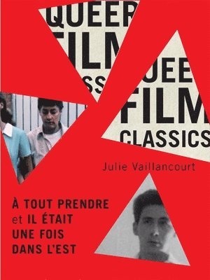 Julie Vaillancourt - À tout prendre et Il était une fois dans l’Est, Häftad