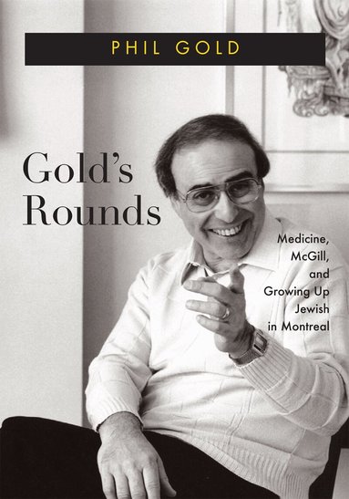 Phil Gold - Gold’s Rounds, Inbunden