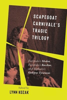 Scapegoat Carnivale's Tragic Trilogy 1