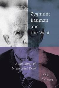 bokomslag Zygmunt Bauman and the West
