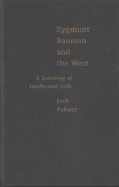 bokomslag Zygmunt Bauman and the West