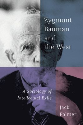 Zygmunt Bauman and the West 1