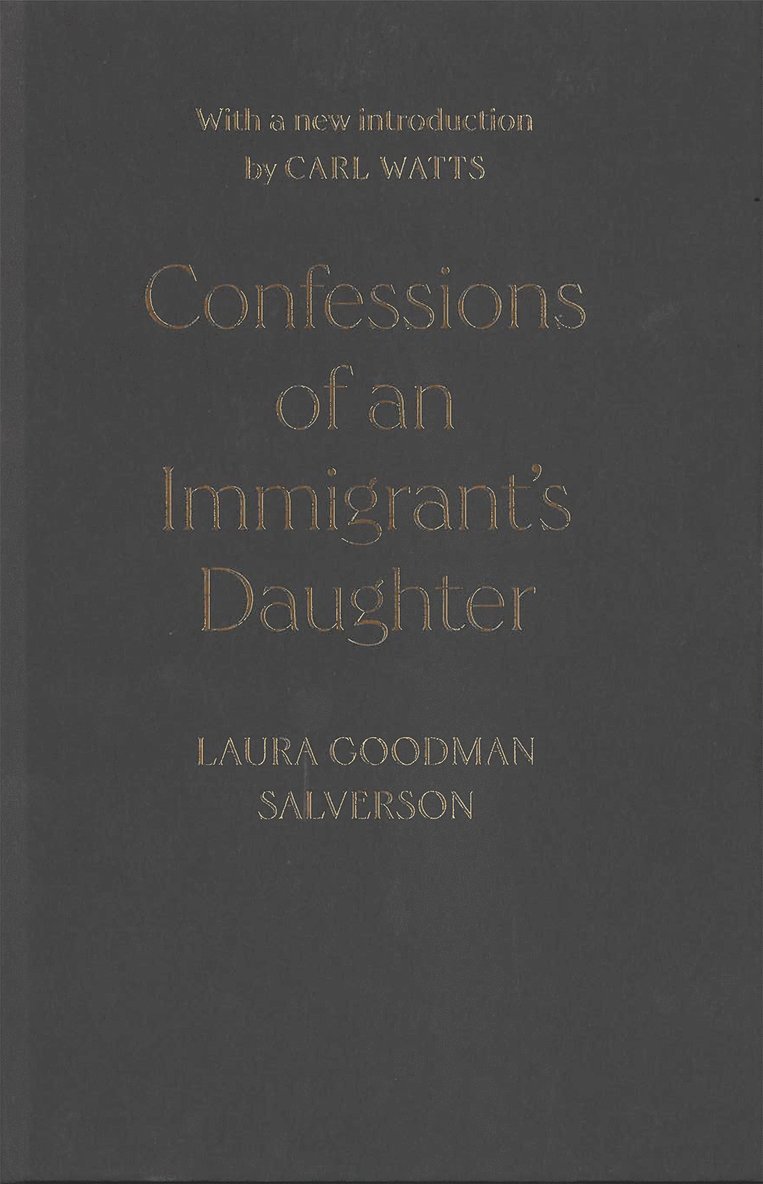 Laura Goodman Salverson - Confessions of an Immigrant's Daughter, Inbunden