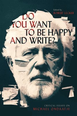 Do You Want to Be Happy and Write?