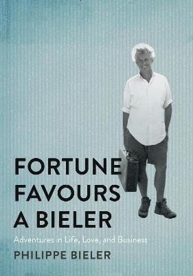 Fortune Favours a Bieler 1