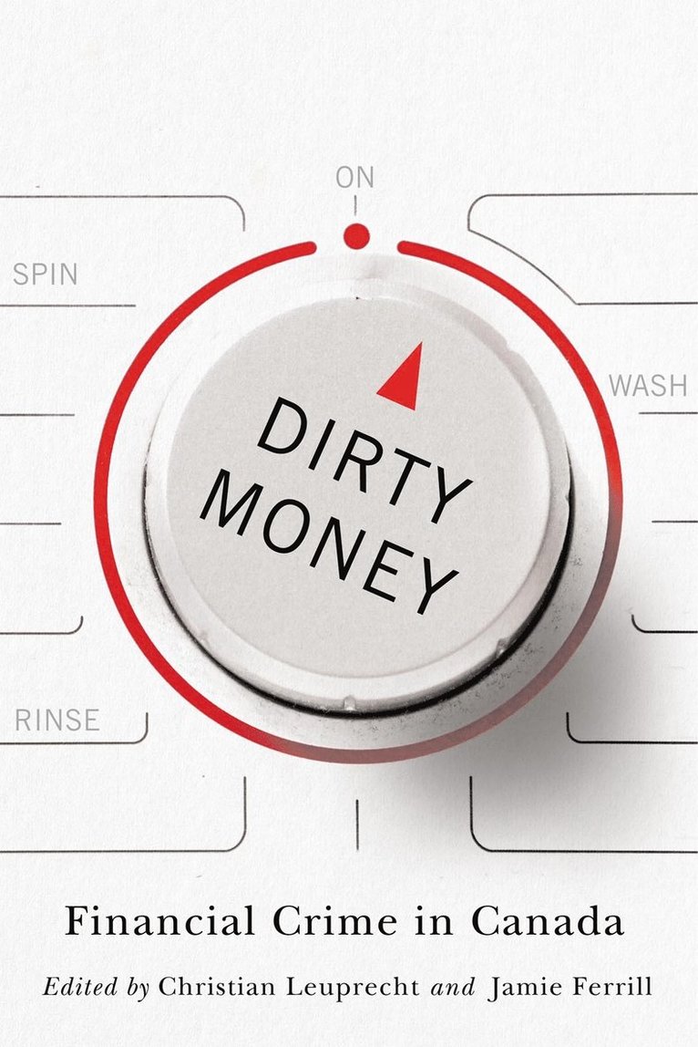 Christian Leuprecht, Jamie Ferrill - Dirty Money, Häftad