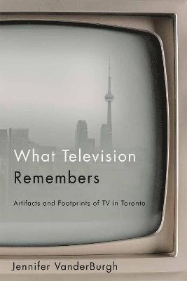 What Television Remembers 1