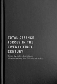 bokomslag Total Defence Forces in the Twenty-First Century