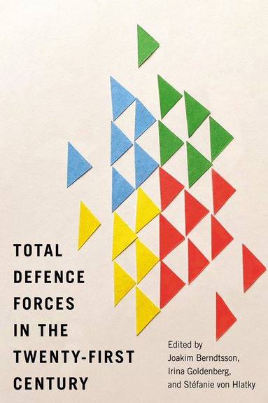 bokomslag Total Defence Forces in the Twenty-First Century