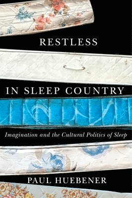 Restless in Sleep Country 1