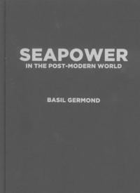 bokomslag Seapower in the Post-modern World