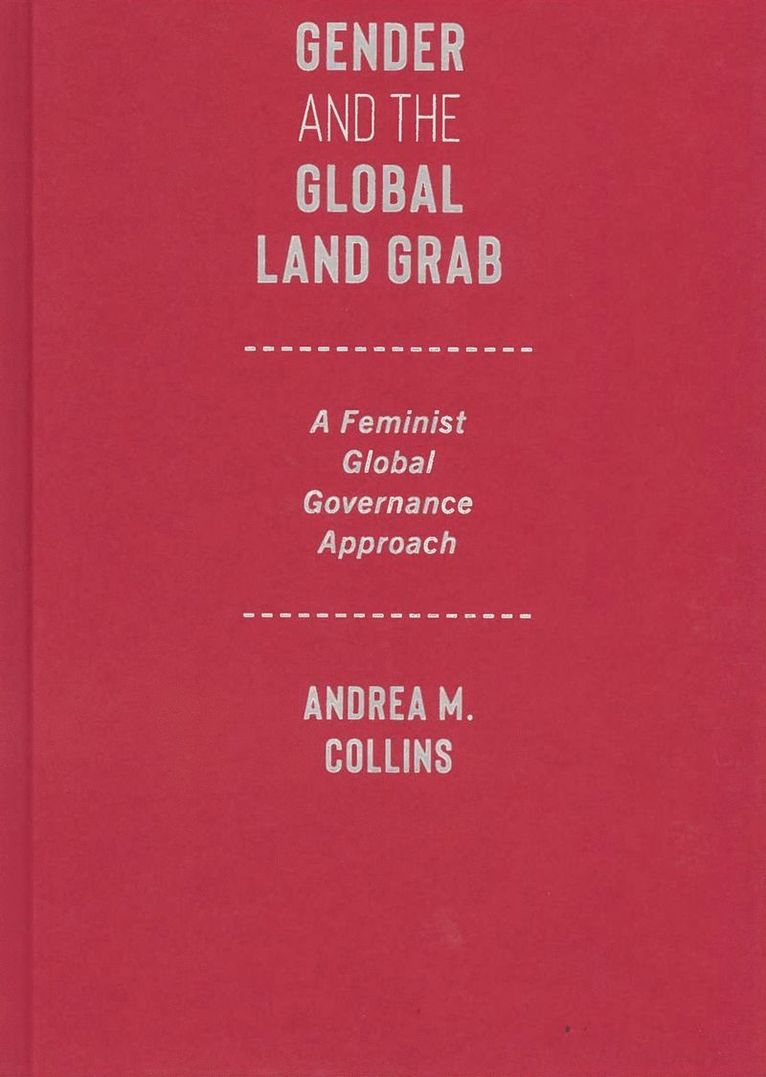 Gender and the Global Land Grab 1