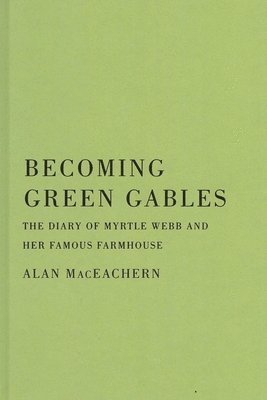 Becoming Green Gables 1