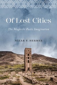 bokomslag Of Lost Cities