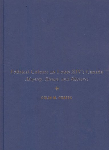 bokomslag Political Culture in Louis XIV's Canada