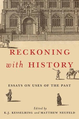 K.J. Kesselring, Matthew Neufeld, K. J. Kesselring - Reckoning with History, Inbunden