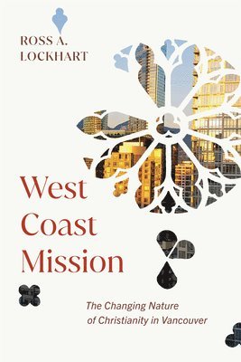 Ross A. Lockhart, Ross Lockhart, Ross A Lockhart - West Coast Mission, Häftad