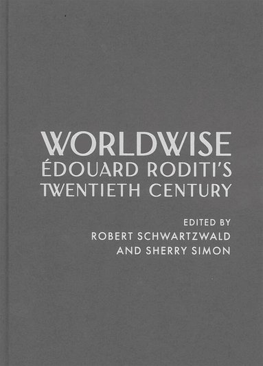 Robert Schwartzwald, Sherry Simon, Robert Schwartzwald, Sherry Simon - Worldwise, Inbunden