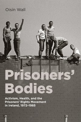 bokomslag Prisoners' Bodies