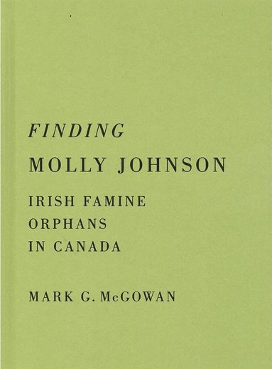 Mark G. McGowan - Finding Molly Johnson, Inbunden
