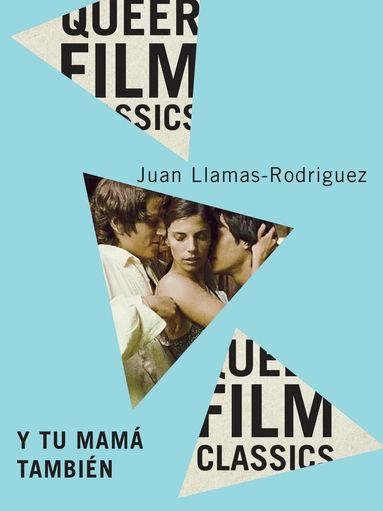 Juan Llamas-Rodriguez - Y Tu Mamá También, Inbunden