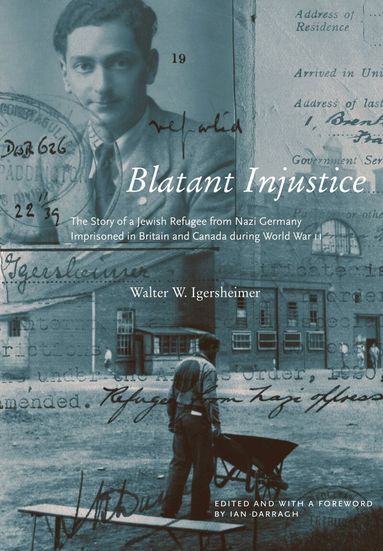 Walter W. Igersheimer, Ian Darragh - Blatant Injustice, Häftad