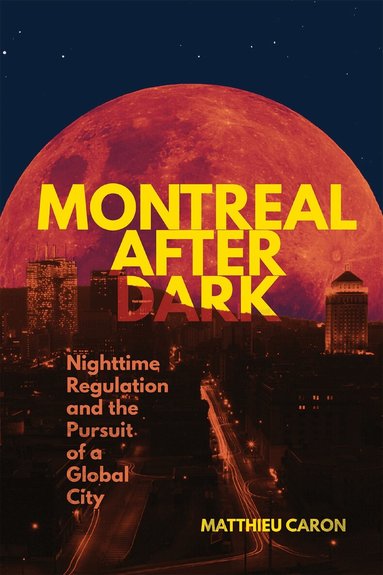 Matthieu Caron - Montreal After Dark, Häftad