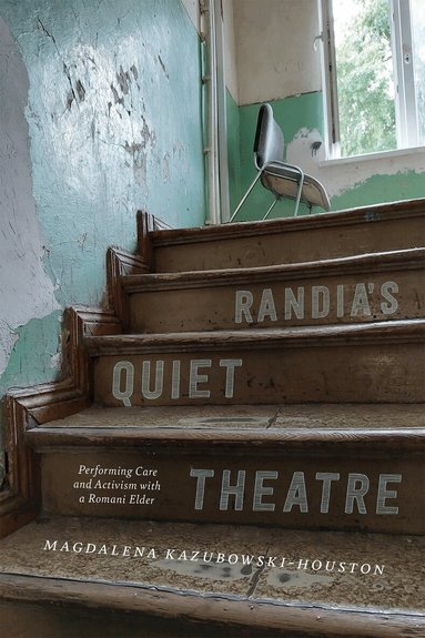 Magdalena Kazubowski-Houston - Randia's Quiet Theatre, Häftad