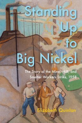 Elizabeth Quinlan - Standing Up to Big Nickel, Häftad