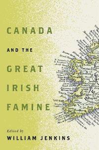 bokomslag Canada and the Great Irish Famine