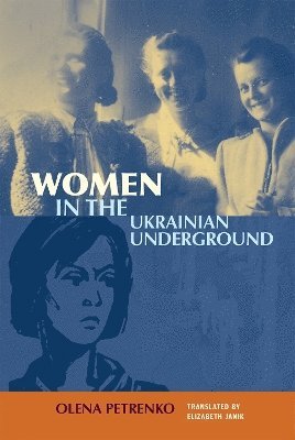bokomslag Women in the Ukrainian Underground