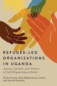bokomslag Refugee-Led Organizations in Uganda