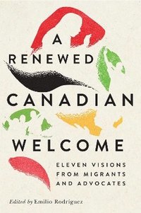 bokomslag Renewed Canadian Welcome