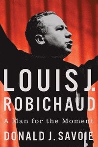 bokomslag Louis J. Robichaud