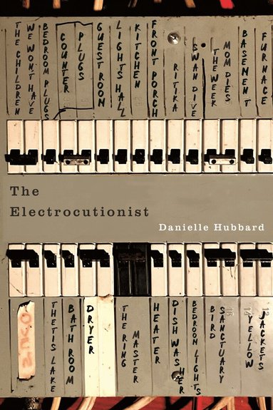 Danielle Hubbard - Electrocutionist, Häftad