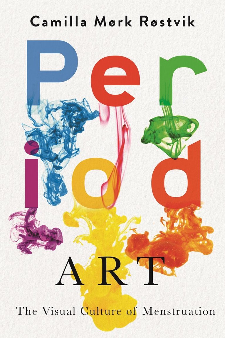 Camilla Mørk Røstvik - Period Art, Häftad. Tillgänglighet: Kommande