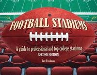 bokomslag Football Stadiums: A Guide to Professional and Top College Stadiums